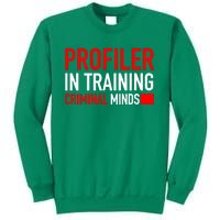 Profiler In Training Sweatshirt