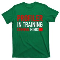 Profiler In Training T-Shirt