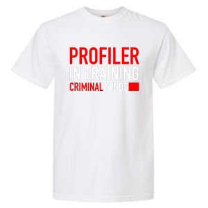 Profiler In Training Garment-Dyed Heavyweight T-Shirt