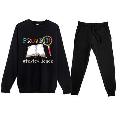 Prove It Text Evidence Reading Teacher Premium Crewneck Sweatsuit Set