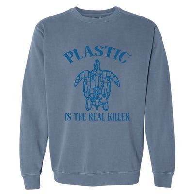 Plastic Is The Real Killer Turtle Lovers Protect Ocean Gift Garment-Dyed Sweatshirt