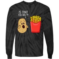 Potato Is That You Bro Funny French Fries Tie-Dye Long Sleeve Shirt