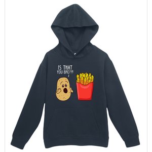 Potato Is That You Bro Funny French Fries Urban Pullover Hoodie