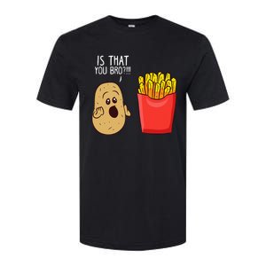 Potato Is That You Bro Funny French Fries Softstyle CVC T-Shirt