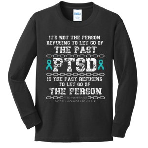 PTSD Is The Past Refusing To Let Go PTSD Awareness Kids Long Sleeve Shirt