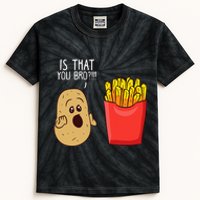 Potato Is That You Bro Funny French Fries Kids Tie-Dye T-Shirt