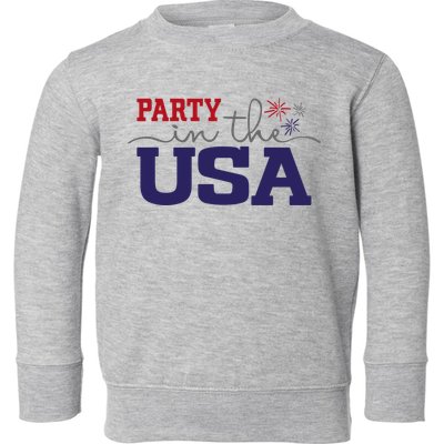 Party In The USA Fourth Of July Toddler Sweatshirt