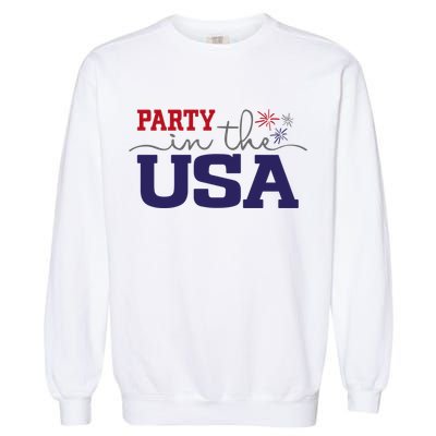 Party In The USA Fourth Of July Garment-Dyed Sweatshirt