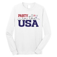 Party In The USA Fourth Of July Long Sleeve Shirt