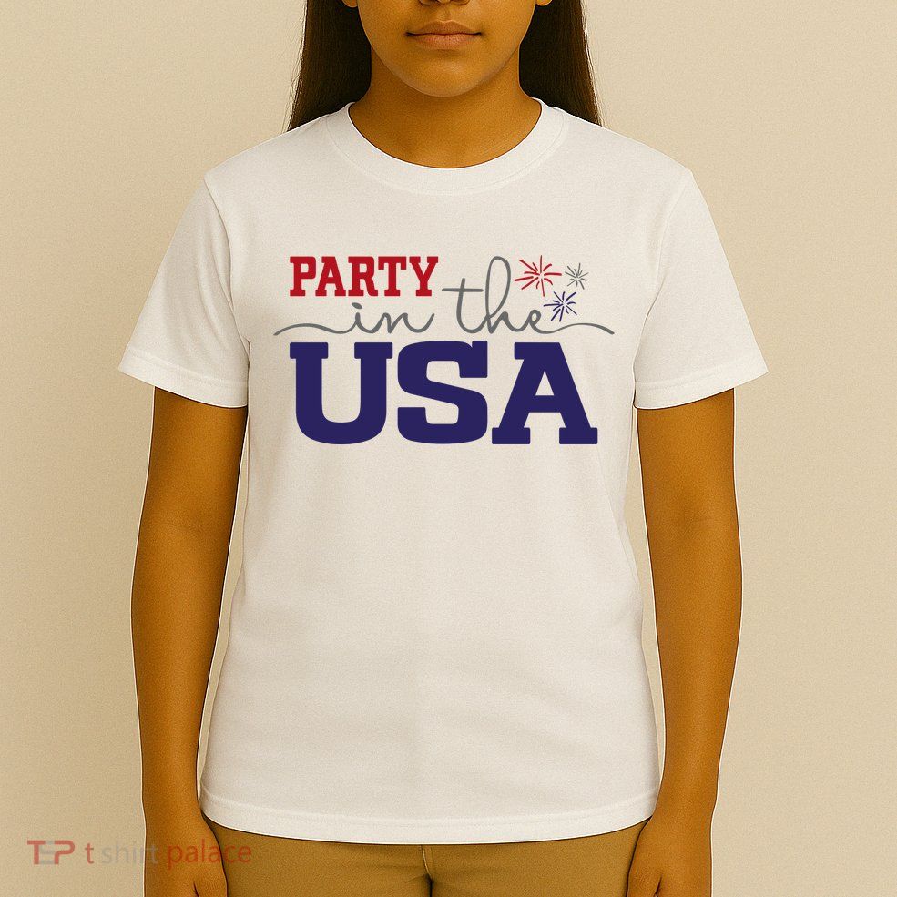 Party In The USA Fourth Of July T-Shirt