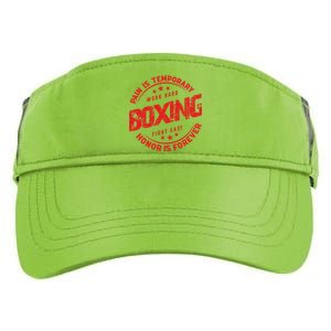 Pain Is Temporary Work Hard Boxing Fight Easy Honor Forever Gift Adult Drive Performance Visor