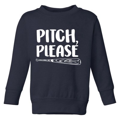 Pitch Please Toddler Sweatshirt