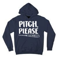 Pitch Please Tall Hoodie