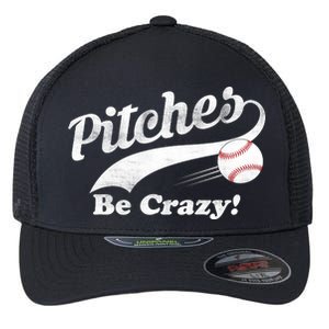 Pitches Be Crazy Flexfit Unipanel Trucker Cap