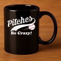 Pitches Be Crazy 11oz C Handle Ceramic Mug