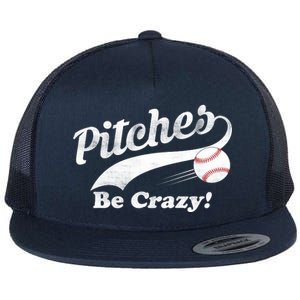 Pitches Be Crazy Flat Bill Trucker Hat