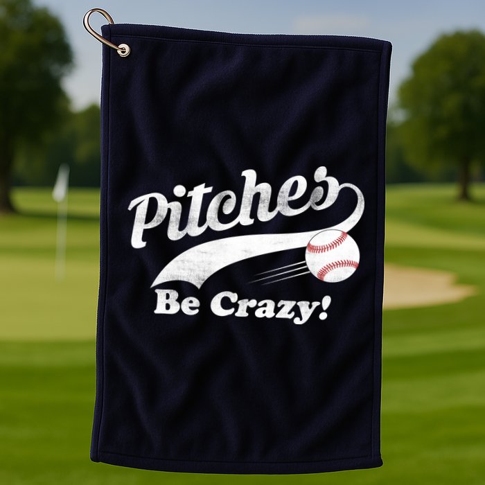 Pitches Be Crazy Golf Towel
