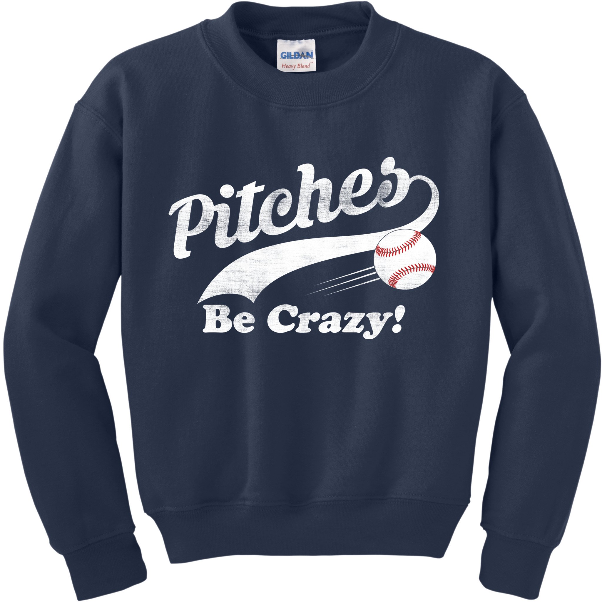 Pitches Be Crazy Kids Sweatshirt