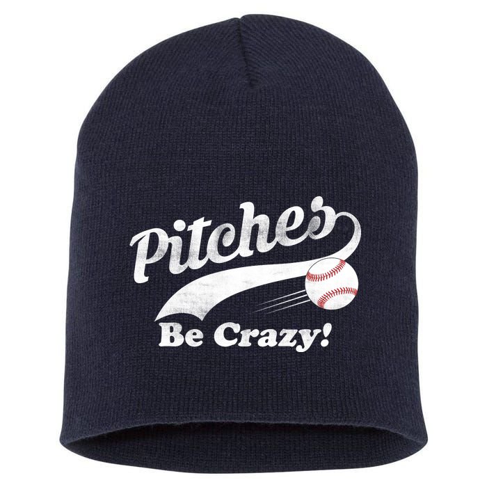 Pitches Be Crazy Short Acrylic Beanie