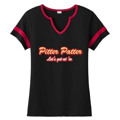 Pitter Patter Do It To 'Er Ladies Halftime Notch Neck Tee