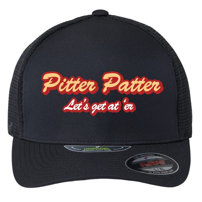 Pitter Patter Do It To 'Er Flexfit Unipanel Trucker Cap