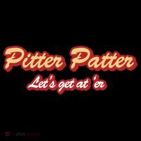 Pitter Patter Do It To 'Er Hoodie