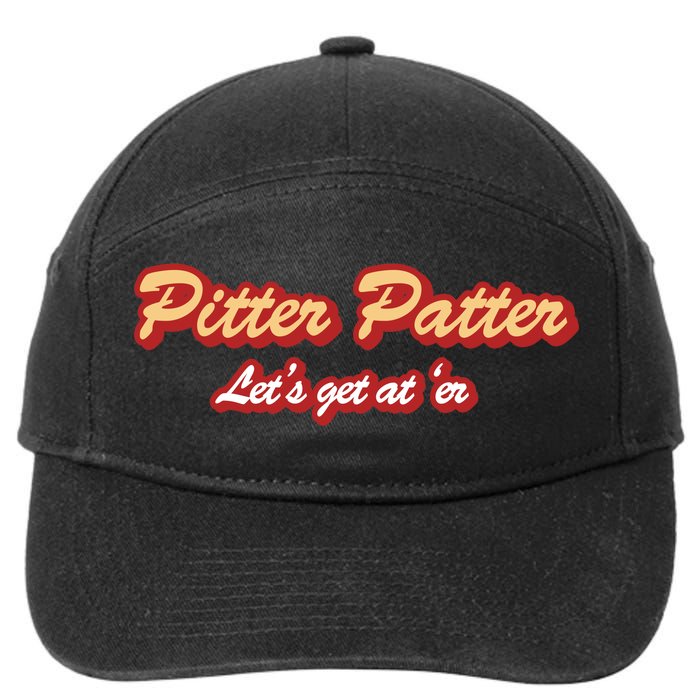 Pitter Patter Do It To 'Er 7-Panel Snapback Hat