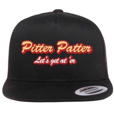 Pitter Patter Do It To 'Er Flat Bill Trucker Hat