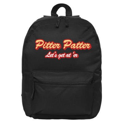 Pitter Patter Do It To 'Er 16 in Basic Backpack