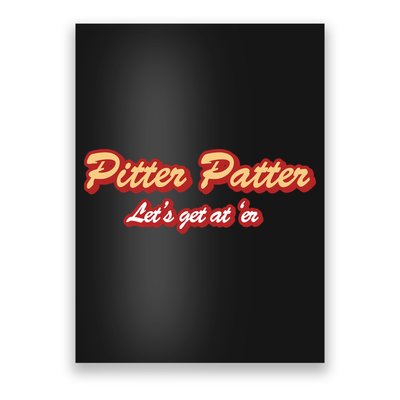 Pitter Patter Do It To 'Er Poster