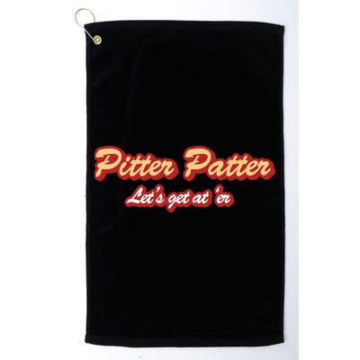 Pitter Patter Do It To 'Er Golf Towel