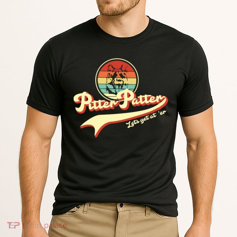 Pitter Patter Let's Get At Er Retro Performance Shirt