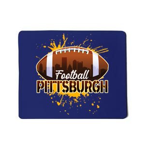 Pittsburgh Pennsylvania Skyline Football Fan  Mousepad