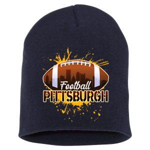 Pittsburgh Pennsylvania Skyline Football Fan  Short Acrylic Beanie