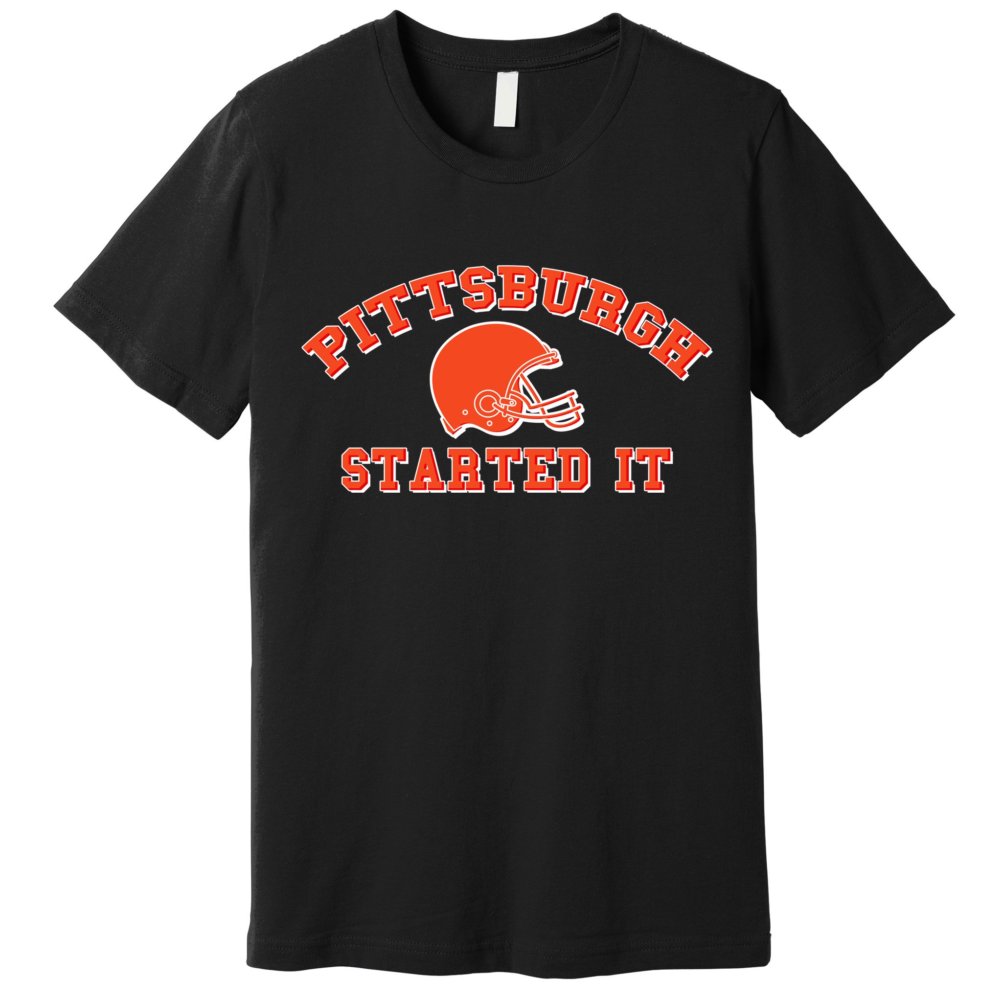 Pittsburgh Started It Football Premium T-Shirt