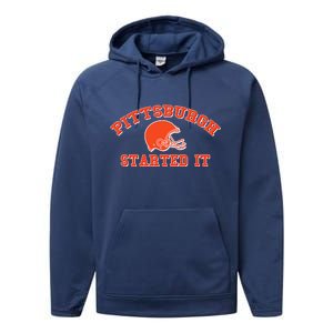 Pittsburgh Started It Football Performance Fleece Hoodie