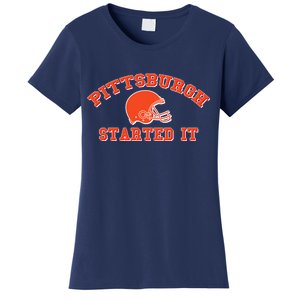 Pittsburgh Started It Football Women's T-Shirt