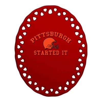 Pittsburgh Started It Football Ceramic Oval Ornament