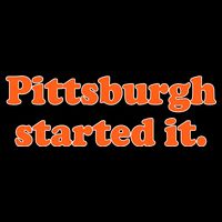 Pittsburgh Started It Funny Football Hoodie