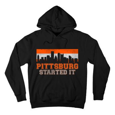 Pittsburgh Started It Skyline Tall Hoodie