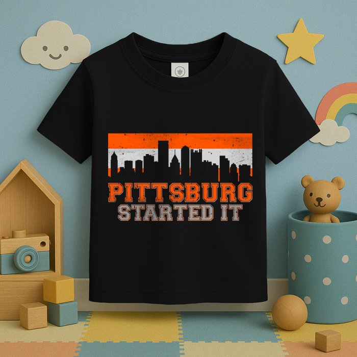 Pittsburgh Started It Skyline Toddler T-Shirt