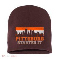 Pittsburgh Started It Skyline Short Acrylic Beanie