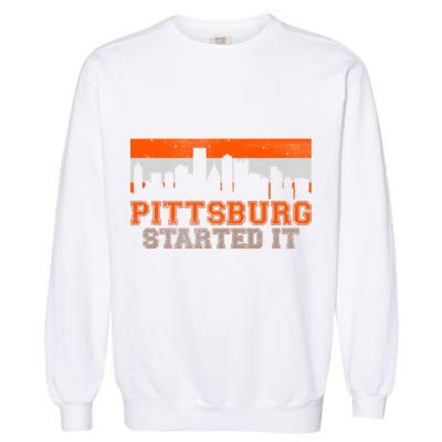 Pittsburgh Started It Skyline Garment-Dyed Sweatshirt