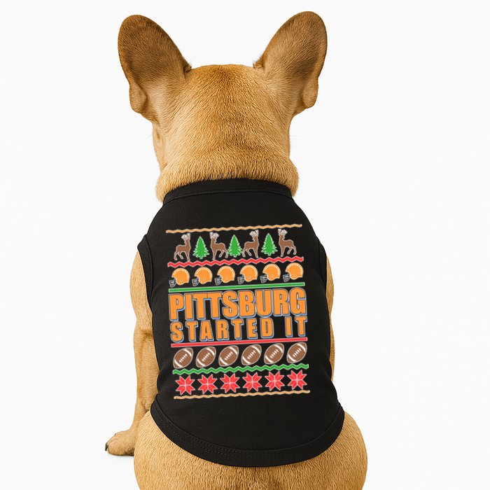 Pittsburgh Started It Ugly Christmas Sweater Doggie Tank