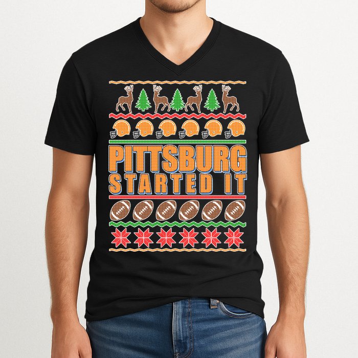 Pittsburgh Started It Ugly Christmas Sweater V-Neck T-Shirt