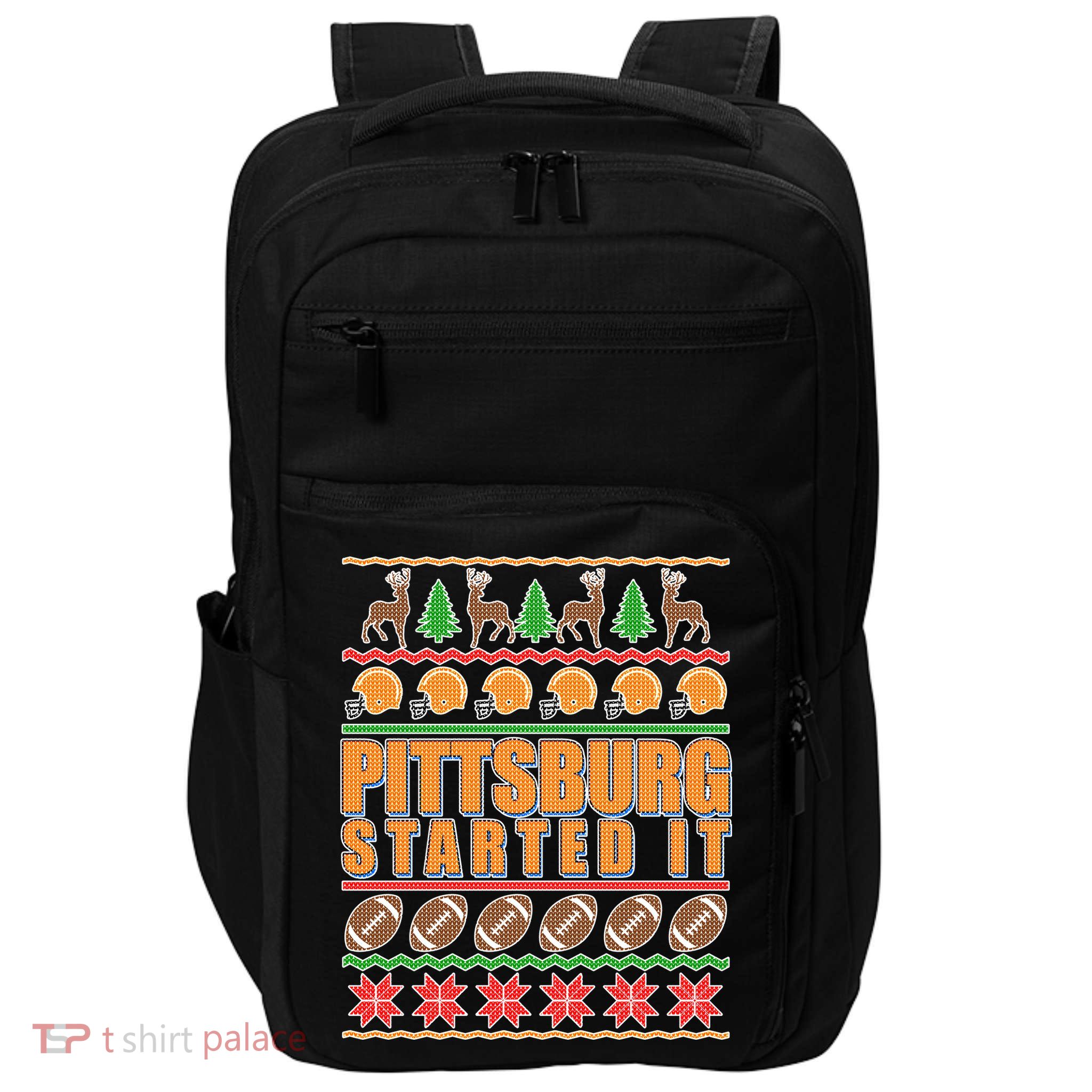 Pittsburgh Started It Ugly Christmas Sweater Impact Tech Backpack