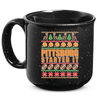 Pittsburgh Started It Ugly Christmas Sweater 15oz Campfire Ceramic Mug