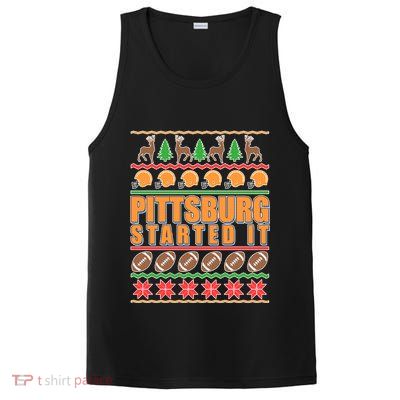 Pittsburgh Started It Ugly Christmas Sweater PosiCharge Competitor Tank
