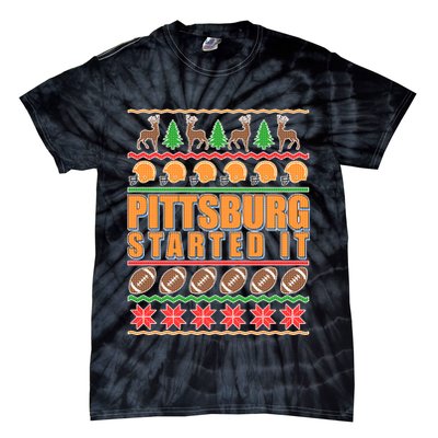 Pittsburgh Started It Ugly Christmas Sweater Tie-Dye T-Shirt