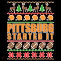 Pittsburgh Started It Ugly Christmas Sweater Toddler T-Shirt